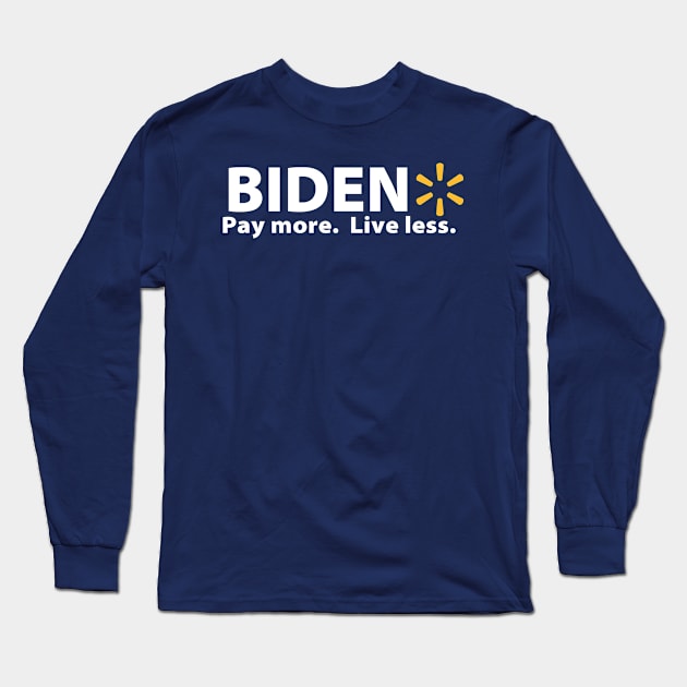 Biden Walmart Long Sleeve T-Shirt by logan.plooster